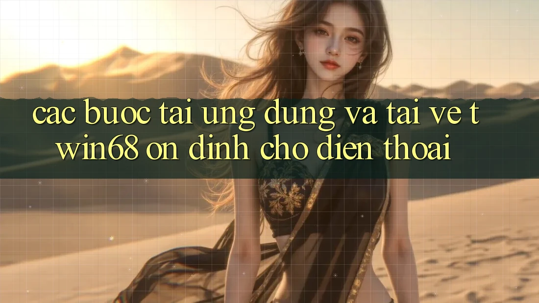 Các bước Tải Ứng dụng Và Tải về twin68 Ổn định Cho Điện Thoại Các bước Tải Ứng dụng Và Tải về twin68 Ổn định Cho Điện Thoại