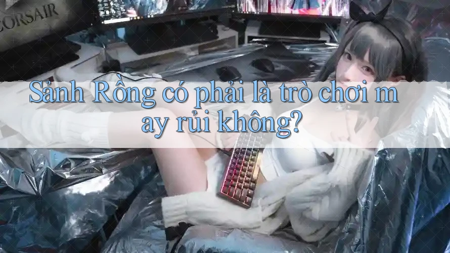 Sảnh Rồng có phải là trò chơi may rủi không? Sảnh Rồng có phải là trò chơi may rủi không?